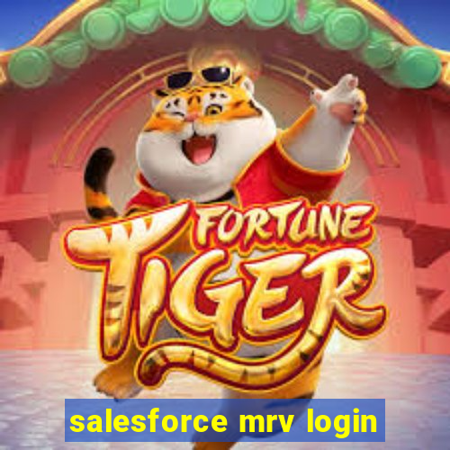 salesforce mrv login